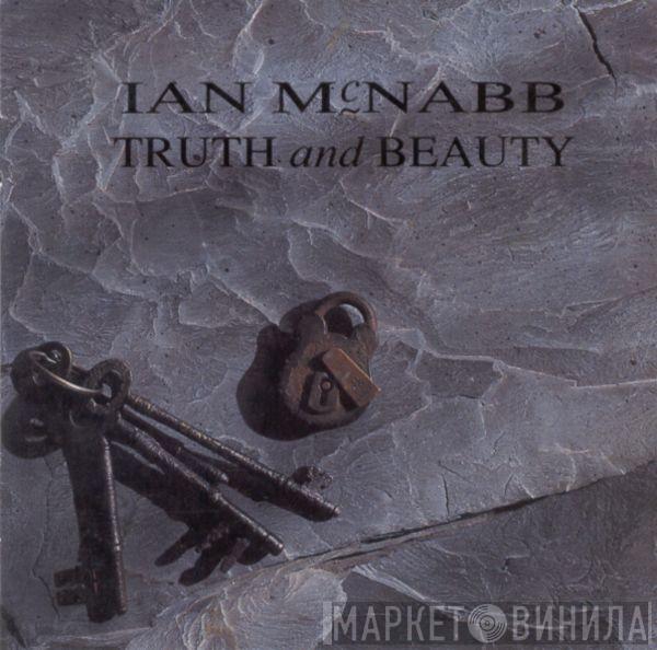 Ian McNabb - Truth And Beauty