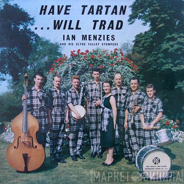 Ian Menzies & HIs Clyde Valley Stompers - Have Tartan - Will Trad