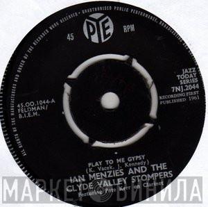 Ian Menzies & HIs Clyde Valley Stompers - Play To Me Gypsy