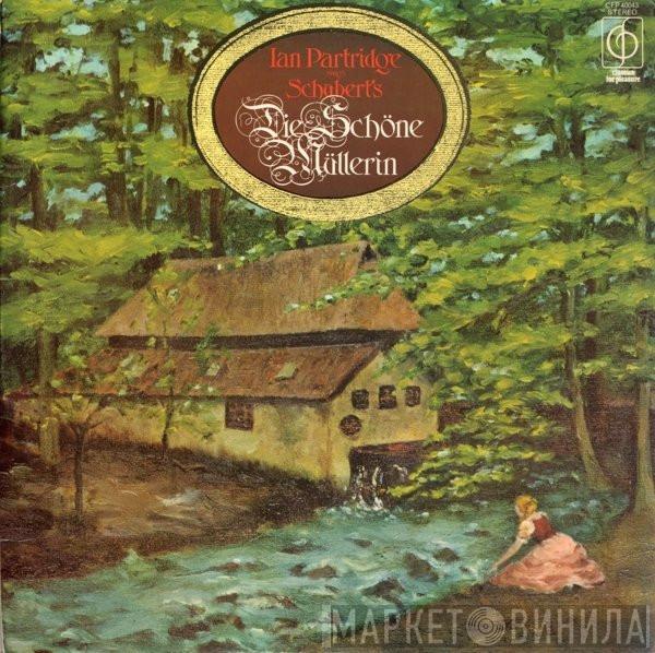 Ian Partridge, Franz Schubert - Die Schöne Müllerin