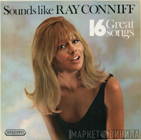 Ian Raymond, His Chorus & Orchestra - Sounds Like Ray Conniff