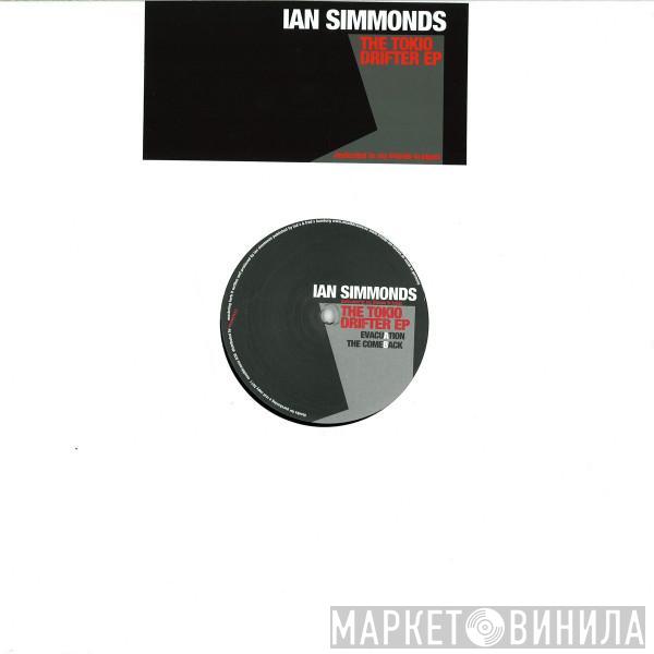  Ian Simmonds  - The Tokio Drifter EP