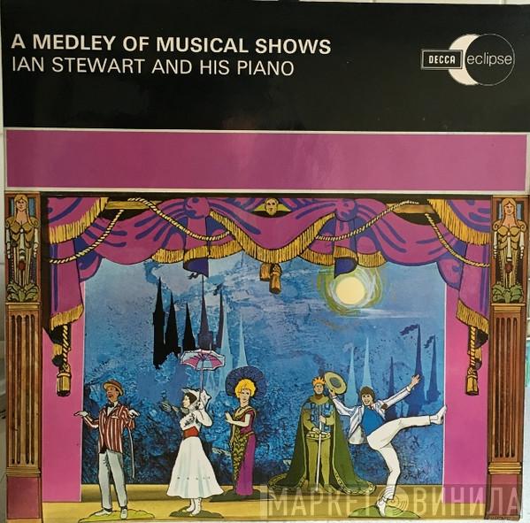 Ian Stewart  - A Medley Of Musical Shows