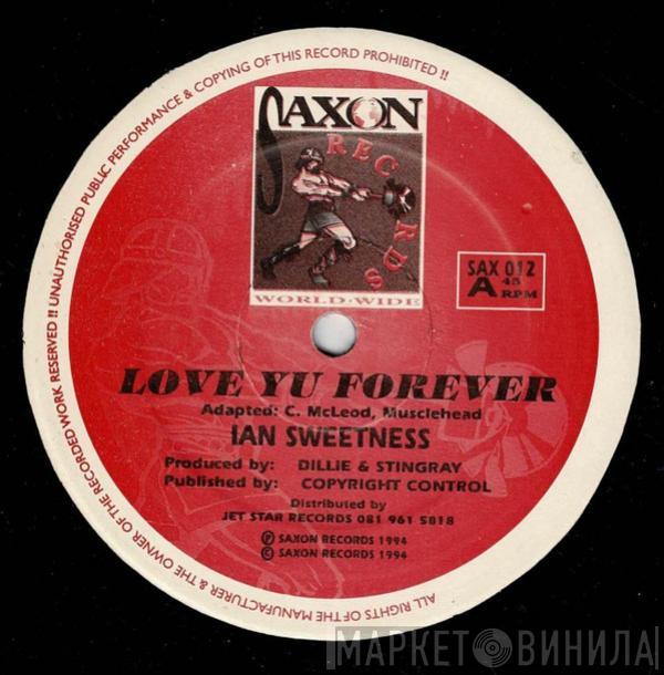 Ian Sweetness - Love Yu Forever