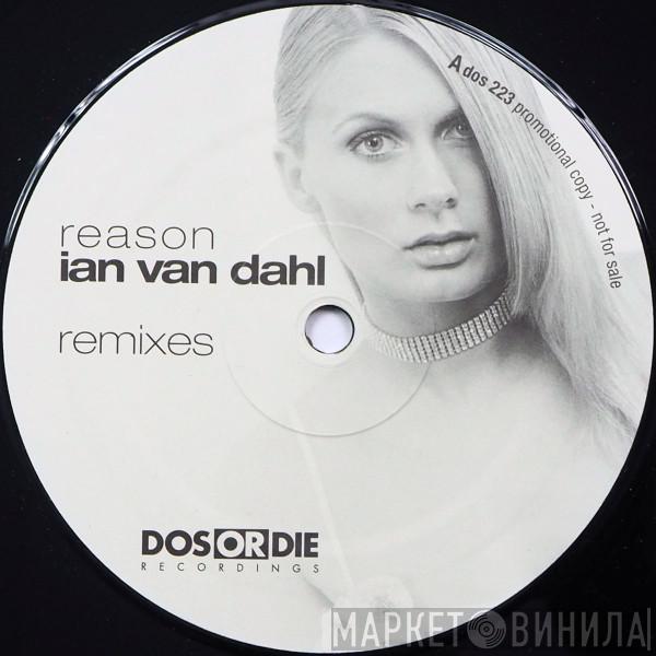  Ian Van Dahl  - Reason (Remixes)