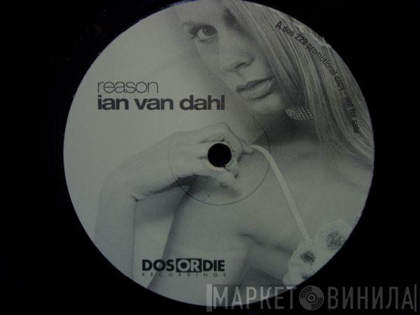  Ian Van Dahl  - Reason