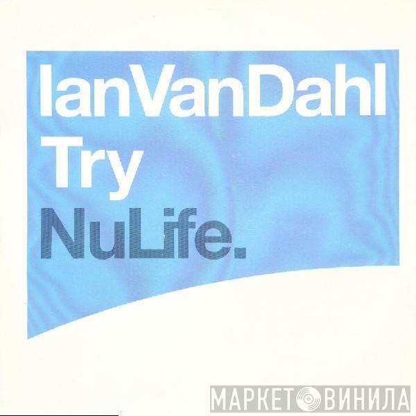  Ian Van Dahl  - Try