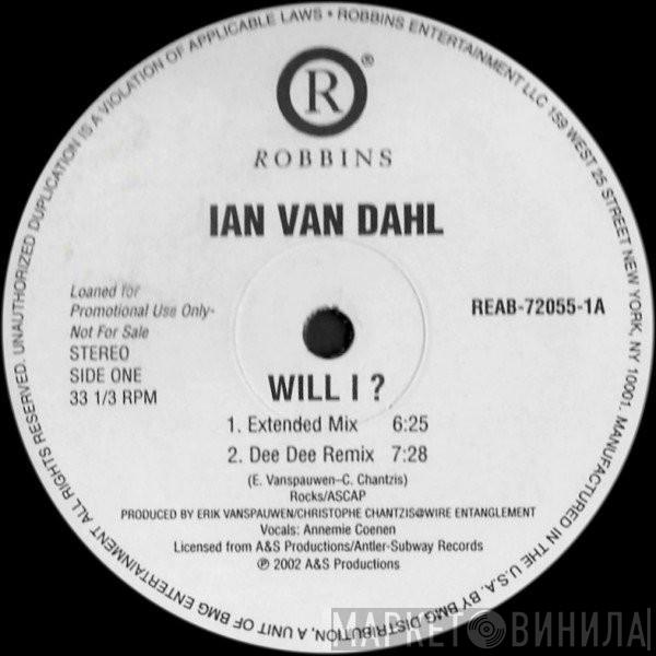  Ian Van Dahl  - Will I?