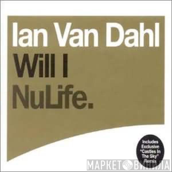  Ian Van Dahl  - Will I