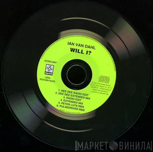  Ian Van Dahl  - Will I