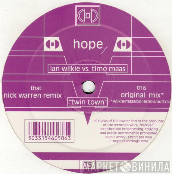 Ian Wilkie, Timo Maas - Twin Town