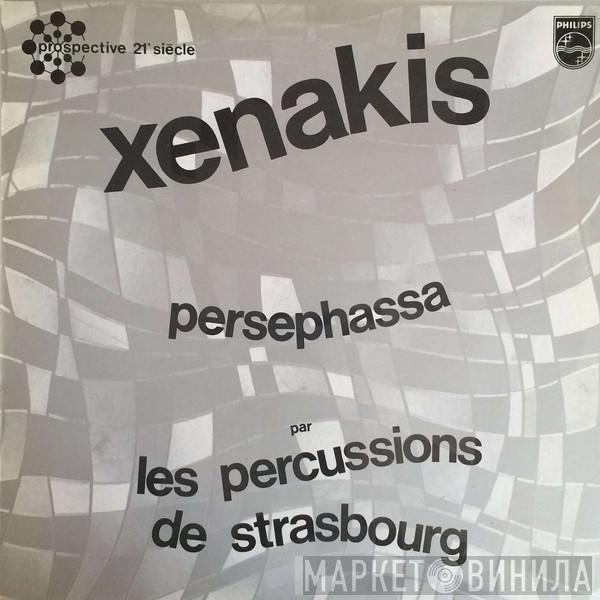 Iannis Xenakis, Les Percussions De Strasbourg - Persephassa
