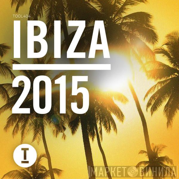  - Ibiza 2015