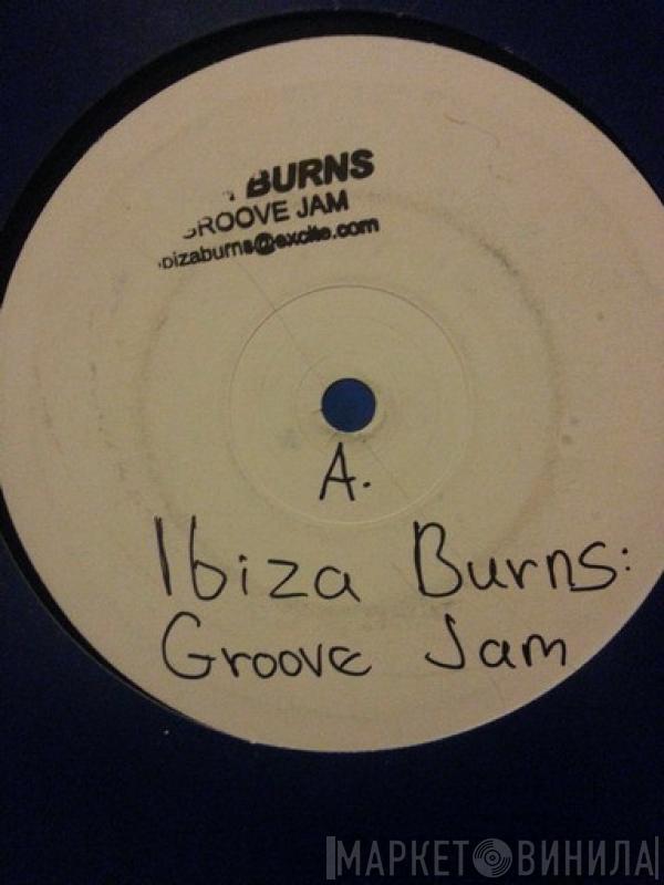 Ibiza Burns - Groove Jam