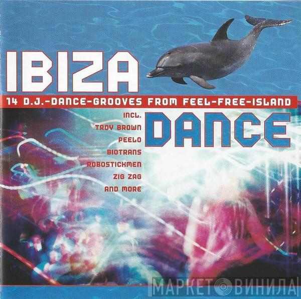 - Ibiza Dance (14 D.J.-Dance-Grooves From Feel-Free-Island)