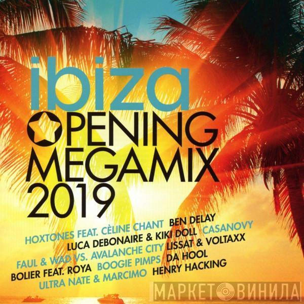  - Ibiza Opening Megamix 2019