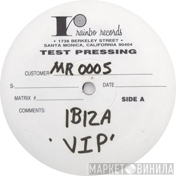 Ibiza  - VIP