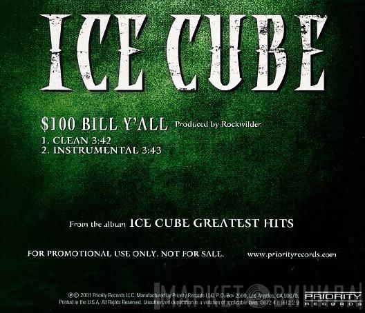  Ice Cube  - $100 Bill Y'All