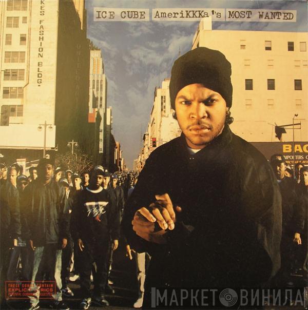  Ice Cube  - AmeriKKKa's Most Wanted