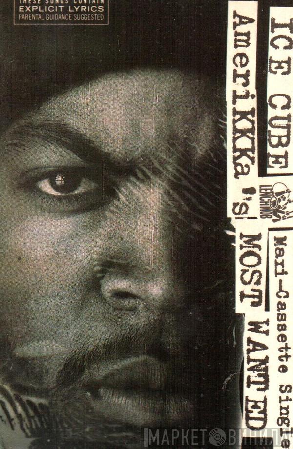  Ice Cube  - AmeriKKKa's Most Wanted