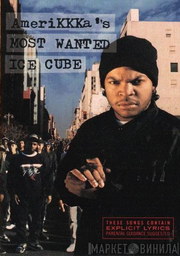 Ice Cube - AmeriKKKa's Most Wanted
