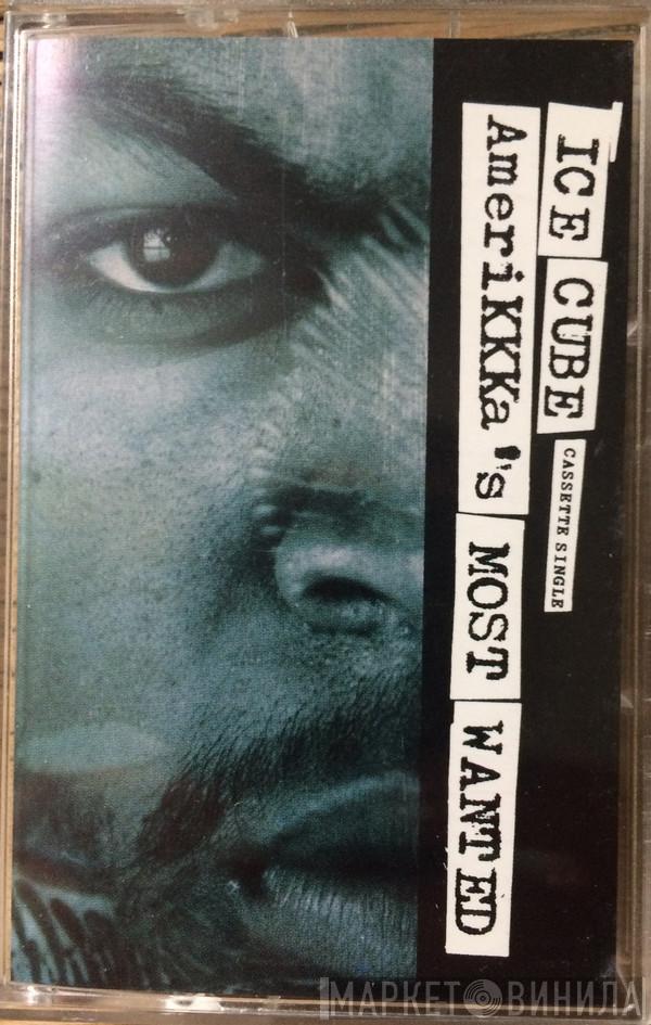  Ice Cube  - AmeriKKKa's Most Wanted