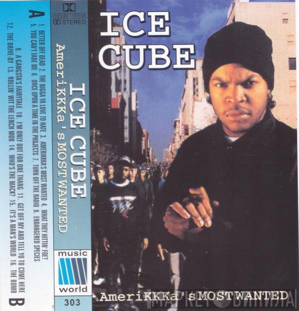  Ice Cube  - AmeriKKKa's Most Wanted