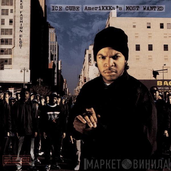  Ice Cube  - AmeriKKKa's Most Wanted