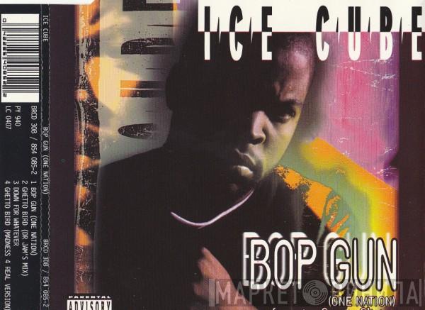 Ice Cube - Bop Gun (One Nation)