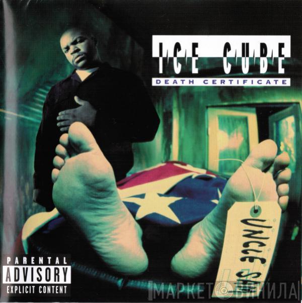 Ice Cube  - Death Certificate