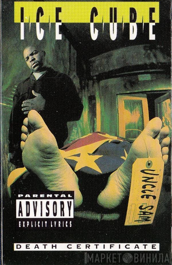  Ice Cube  - Death Certificate