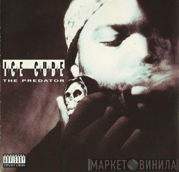  Ice Cube  - The Predator