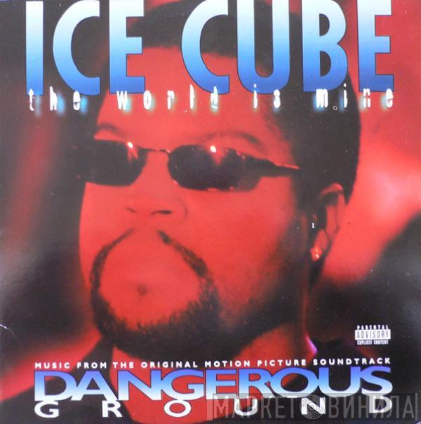 Ice Cube - The World Is Mine