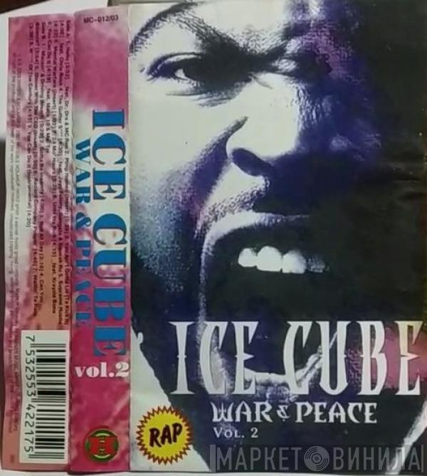  Ice Cube  - War & Peace Vol.2