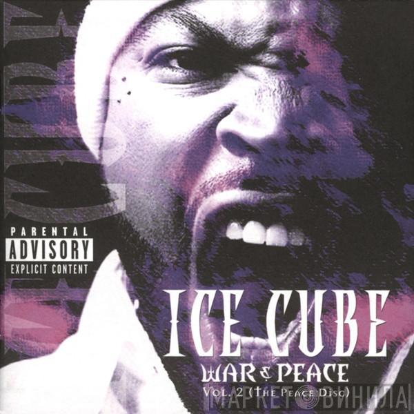  Ice Cube  - War & Peace, Vol. 2 (The Peace Disc)