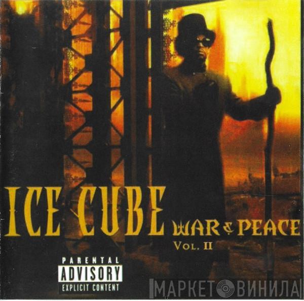  Ice Cube  - War & Peace Vol. II