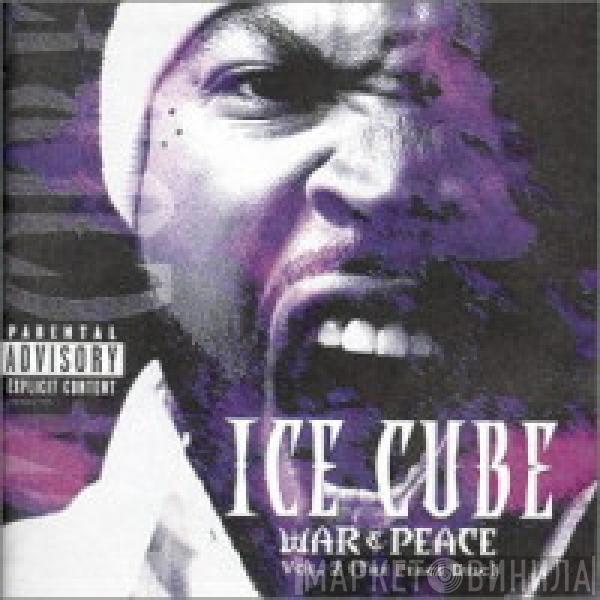  Ice Cube  - War & Peace Vol. 2 (The Peace Disc)