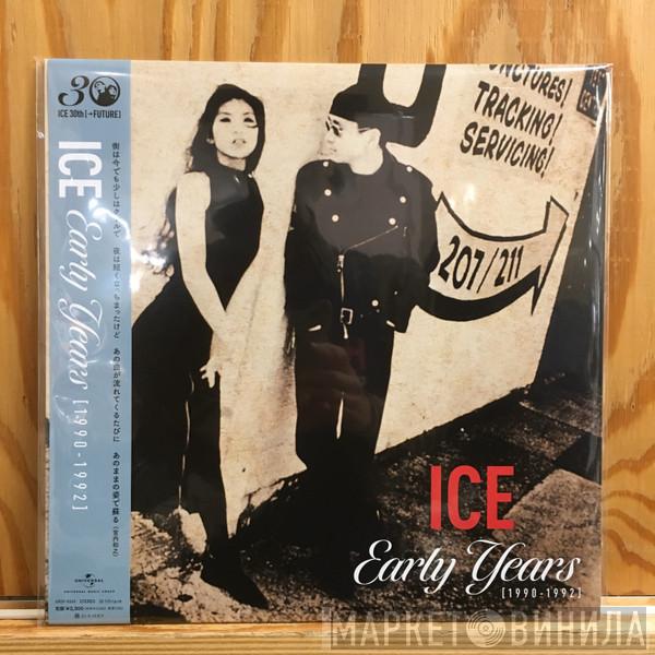 Ice  - Early Years [1990-1992]