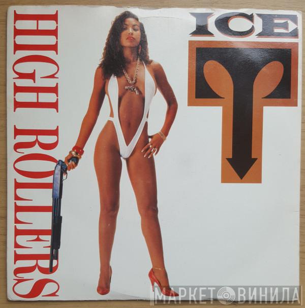 Ice-T - High Rollers