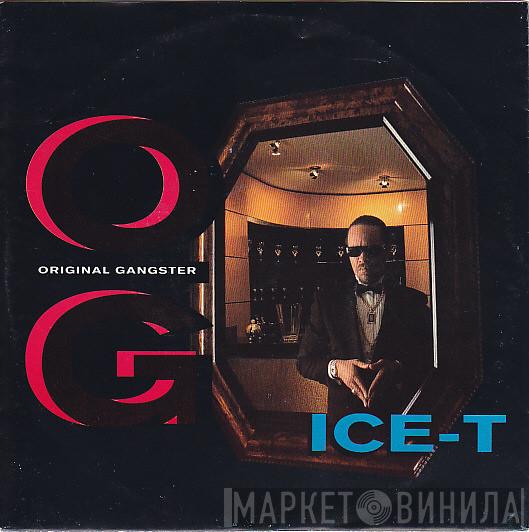  Ice-T  - O.G. Original Gangster