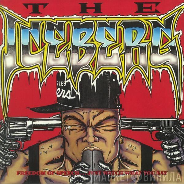 Ice-T - The Iceberg (Freedom Of Speech... Just Watch What You Say)