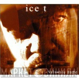 Ice-T - Valuable Game