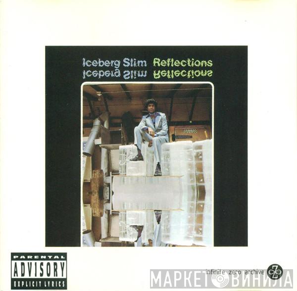 Iceberg Slim  - Reflections