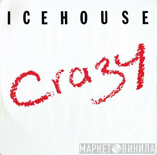  Icehouse  - Crazy