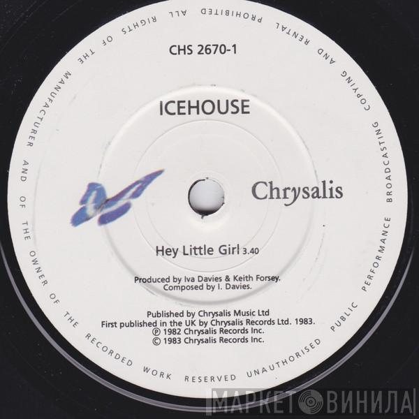  Icehouse  - Hey Little Girl