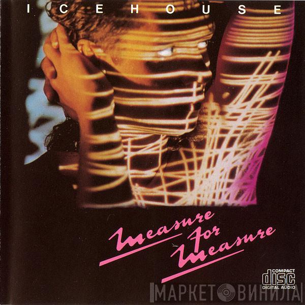  Icehouse  - Measure For Measure