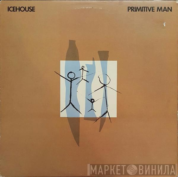  Icehouse  - Primitive Man