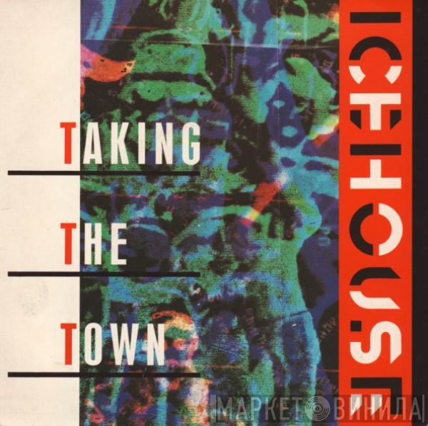  Icehouse  - Taking The Town