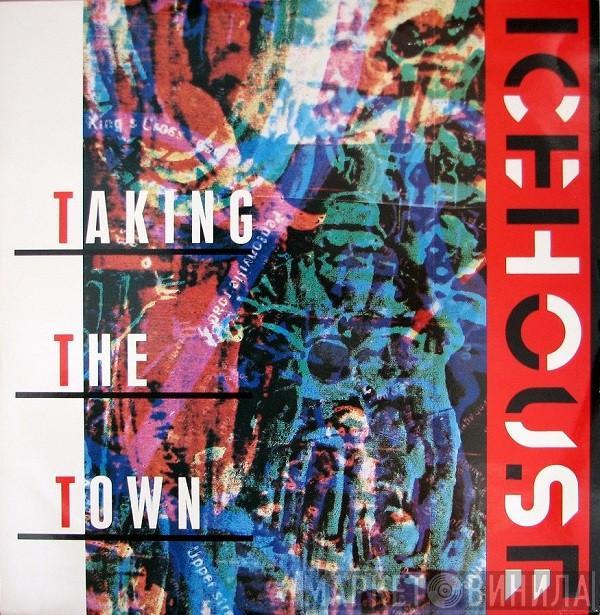  Icehouse  - Taking The Town