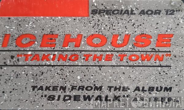  Icehouse  - Taking The Town